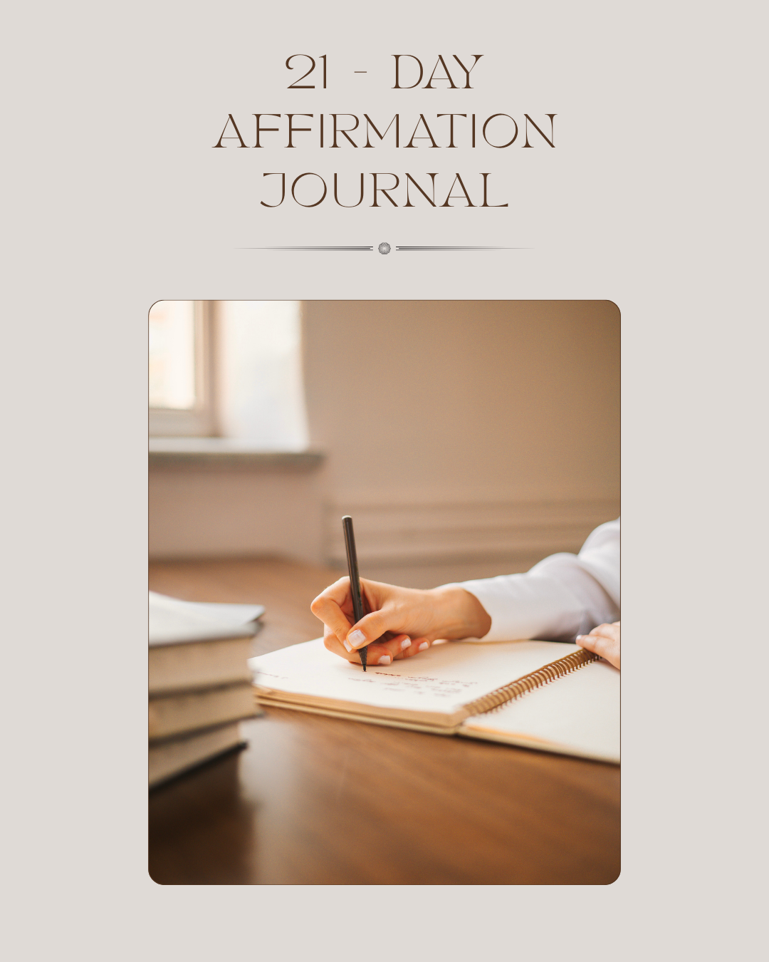21 DAY AFFIRMATION JOURNAL